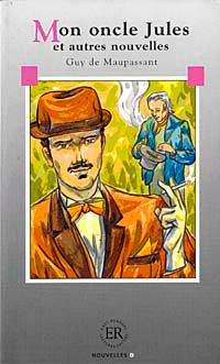 Mon oncle Jules (Niveau-6) 2500 mots -Fransızca Okuma Kitabı