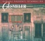 Çeşmeler / Osmanlı Başkenti İstanbul'da