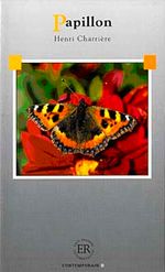 Papillon (Niveau-6) 2500 mots -Fransızca Okuma Kitabı