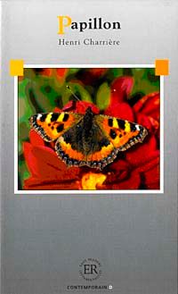 Papillon (Niveau-6) 2500 mots -Fransızca Okuma Kitabı