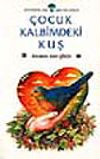&Ccedil;ocuk Kalbimdeki Kuş
