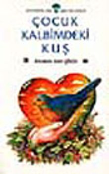 Çocuk Kalbimdeki Kuş