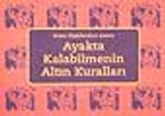 Biten İlişkilerden Sonra Ayakta Kalabilmenin Altın Kuralları