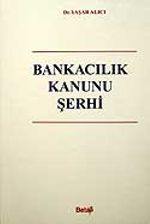 Bankacılık Kanunu Şerhi