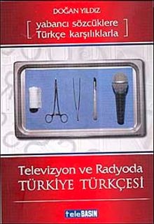 Televizyon ve Radyoda Türkiye Türkçesi