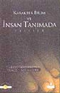 Karakter, Bilim ve İnsanı Tanımada Testler