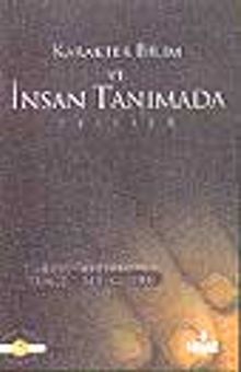 Karakter, Bilim ve İnsanı Tanımada Testler