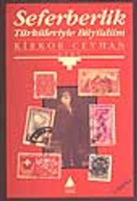 Seferberlik Türküleriyle Büyüdüm