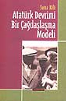 Atatürk Devrimi  Bir Çağdaşlaşma Modeli