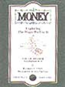 Money Exploring The Ways We Use It