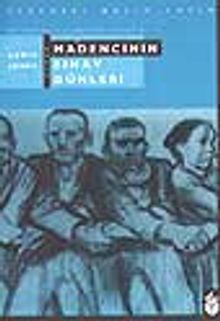 Madencinin Sınav Günleri