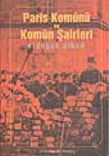 Paris Komünü ve Komün Şairleri
