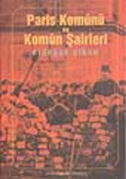 Paris Komünü ve Komün Şairleri