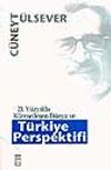 21. Y&uuml;zyılda K&uuml;reselleşen D&uuml;nya ve T&uuml;rkiye Perspektifi