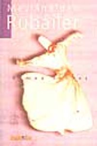 Mevlana'dan Rubailer (1.hamur)