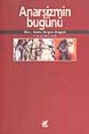 Anarşizmin Bug&uuml;n&uuml;