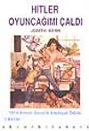 Hitler Oyuncağımı &Ccedil;aldı