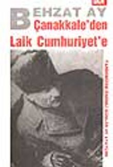 Çanakkale'den Laik Cumhuriyet'e