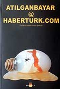 Atılganbayar@haberturk.com / Post-Postmodern Sürecin Günlüğü