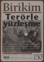 Birikim Aylık Sosyalist Kültür Dergisi/ Ekim 2001/ Terörle Yüzleşme/Sayı:150