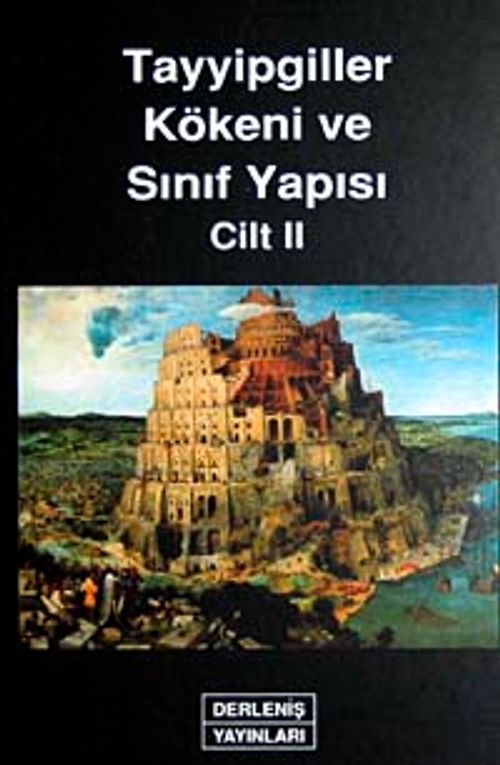Tayyipgiller Kökeni ve Sınıf Yapısı Cilt II