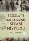 Teşkilat-ı Mahsusa'nın Siyasi Misyonu