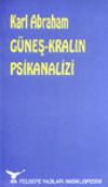 G&uuml;neş-Kralın Psikanalizi