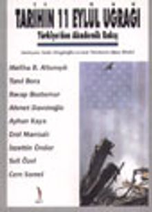 Tarihin 11 Eylül Uğrağı Türkiye'de Akademik Bakış