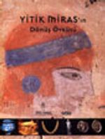 Yitik Miras'ın Dönüş Öyküsü