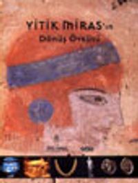 Yitik Miras'ın Dönüş Öyküsü