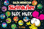 Sizinkiler 12. Kitap / Burç Murç