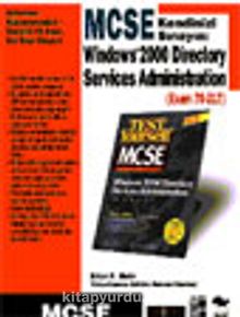 MCSE Kendinizi Sınayın:Windows 2000 Directory Services Administration (Exam 70-217)