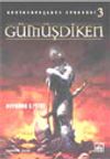 G&uuml;m&uuml;şdiken (Gedik Savaşları Efsanesi 3)