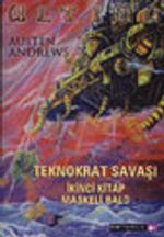 Ultima Teknokrat Savaşı /2 Maskeli Balo