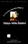 Küreselleşme Sürecinde Afrika ve Türkiye-Afrika İlişkileri 8-B-12