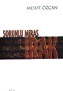 Sorunlu Miras Irak