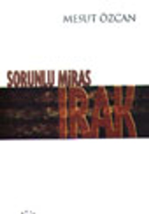 Sorunlu Miras Irak
