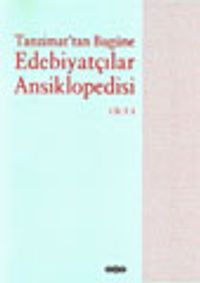 Tanzimat'an Bugüne Edebiyatçılar Ansiklopedisi 2 Cilt (küçük boy)