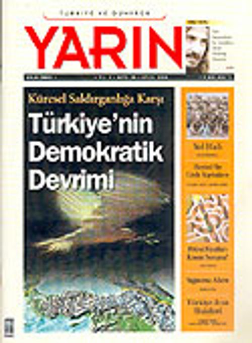 Türkiye ve Dünyada YARIN Yıl: 3 Sayı:29 Eylül 2004