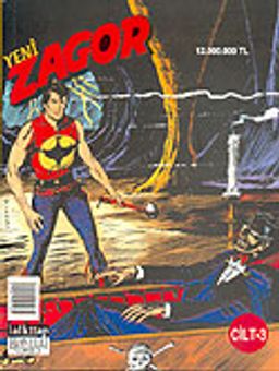 Yeni Zagor Cilt 3: Şeytan Ruhlu Mortimer, Büyük Soygun, Vampir