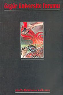 Özgür Üniversite Forumu/Sayı: 19/Sürdürülebilemez Kalkınma