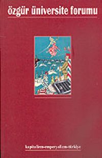 Özgür Üniversite Forumu/Sayı: 22/Kapitalizm-Emperyalizm-Türkiye