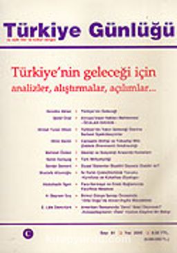 Türkiye Günlüğü / Üç Aylık Fikir ve Kültür Dergisi / Yaz 2005 Sayı:81