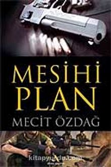 Mesihi Plan - Mecit Özdağ