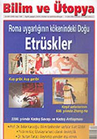Bilim ve Ütopya /Aylık Bilim, Kültür ve Politika Dergisi /Aralık 2005 Sayı: 138