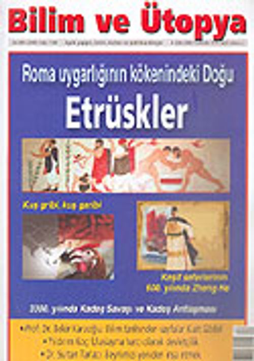 Bilim ve Ütopya /Aylık Bilim, Kültür ve Politika Dergisi /Aralık 2005 Sayı: 138