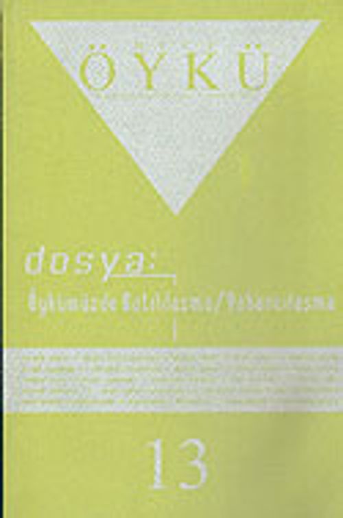 Sayı:13-Şubat-Mart 2006-Hece Öykü İki Aylık Öykü Dergisi