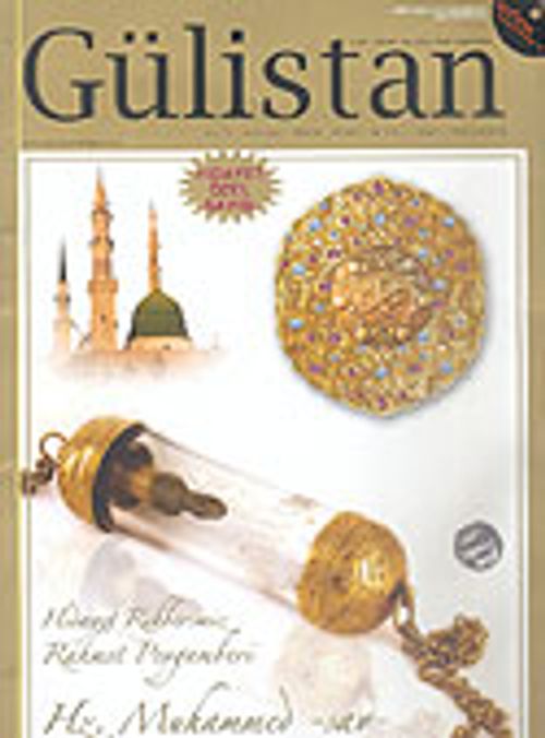 Gülistan/İlim Fikir ve Kültür Dergisi Sayı:64 Nisan 2006