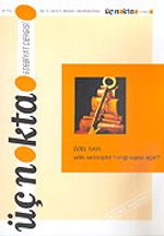 Üç Nokta Edebiyat Dergisi Yıl:5 Sayı:5 Nisan-Haziran 2005