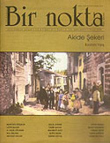Bir Nokta/Aylık Edebiyat Dergisi/Yıl: 6/Sayı: 51/Nisan 2006